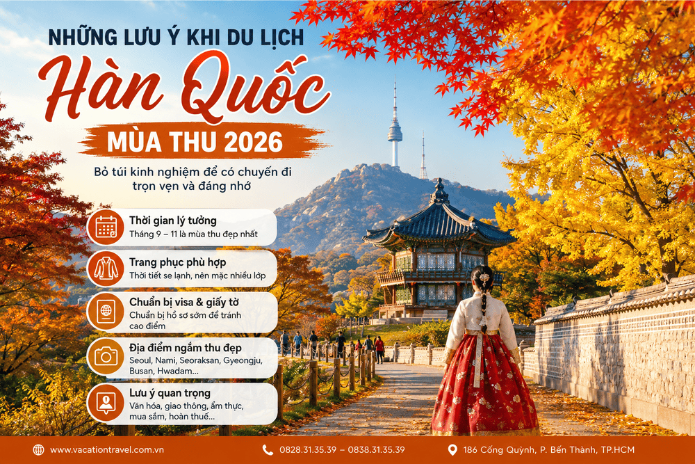 Những lưu ý khi du lịch Hàn Quốc mùa thu 2026